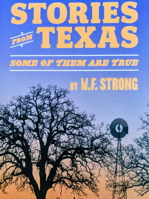 Title details for Stories from Texas by W. F. Strong - Available